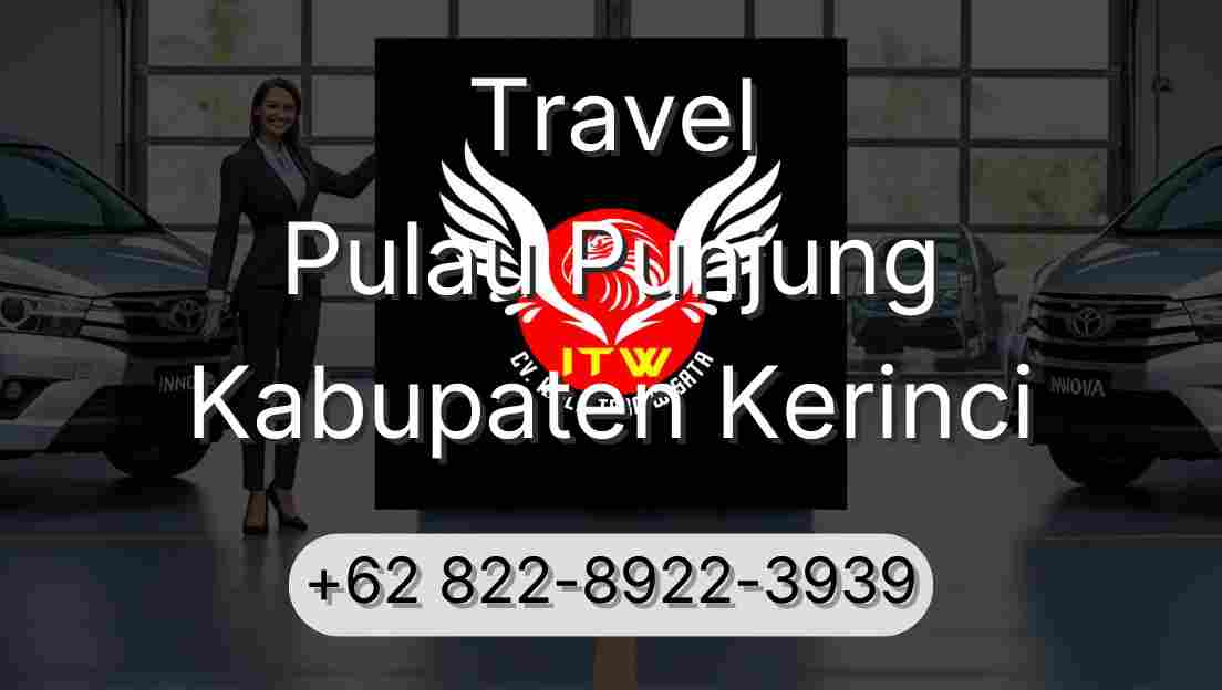 Travel Pulau Punjung Kabupaten Kerinci