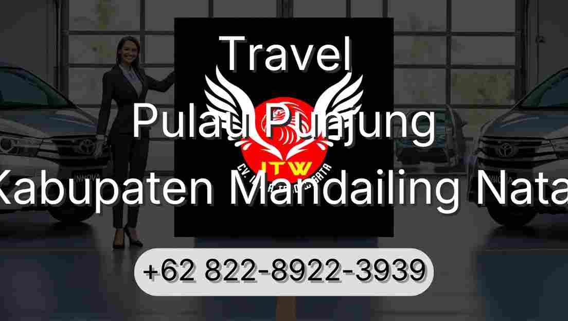 Travel Pulau Punjung Kabupaten Mandailing Natal