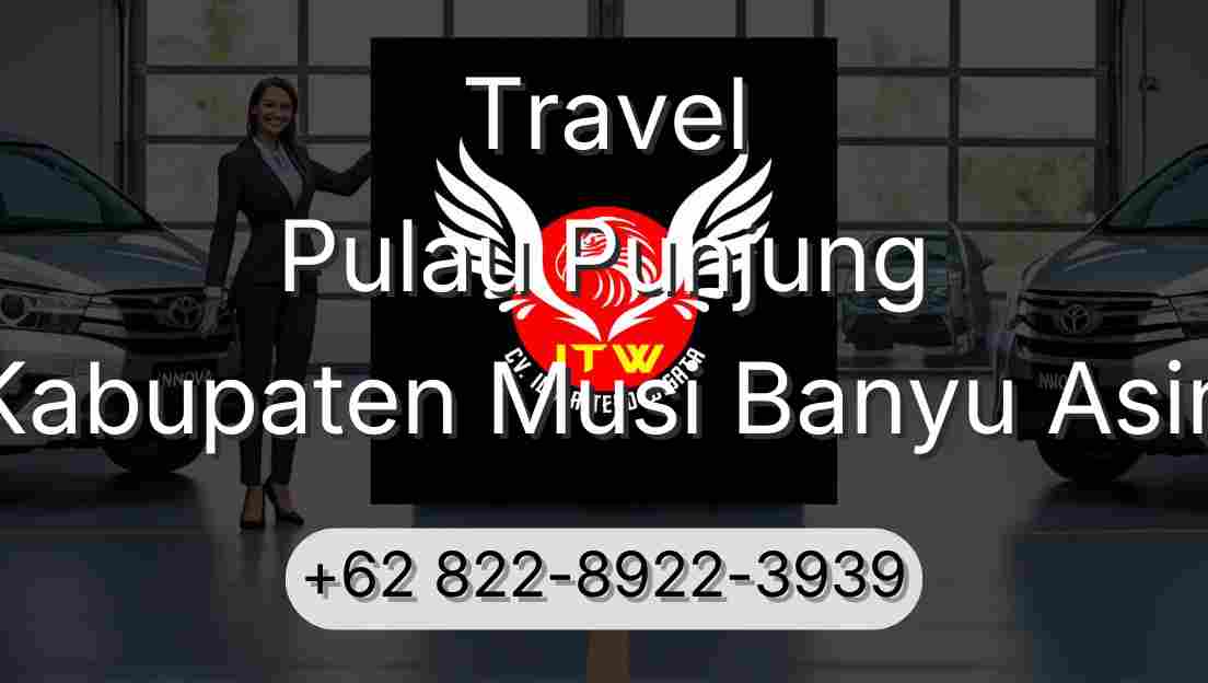 Travel Pulau Punjung Kabupaten Musi Banyu Asin