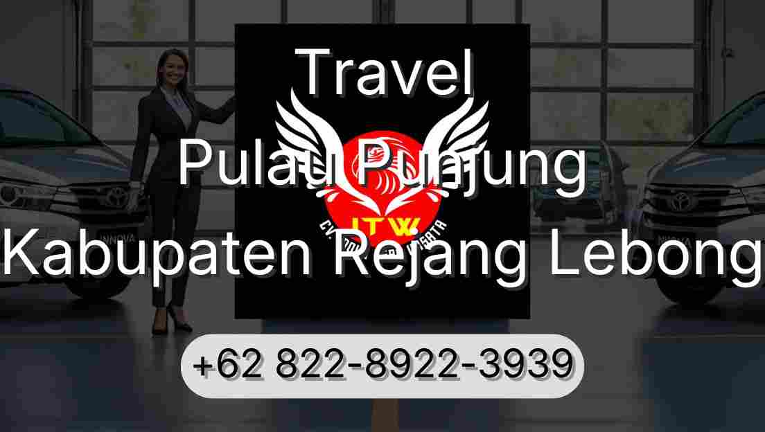 Travel Pulau Punjung Kabupaten Rejang Lebong