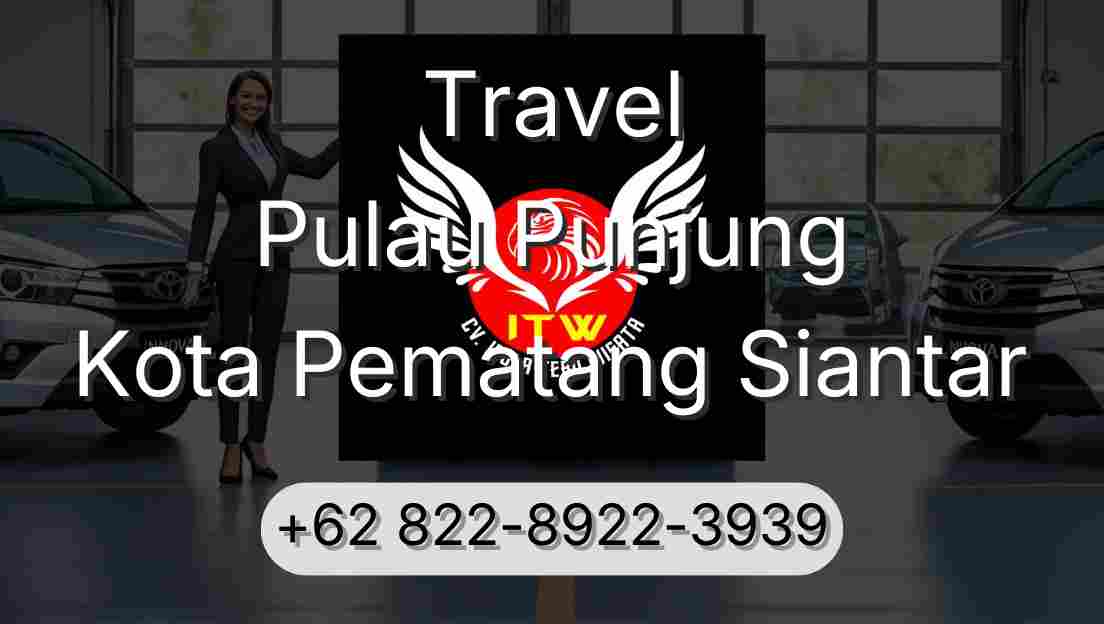 Travel Pulau Punjung Kota Pematang Siantar