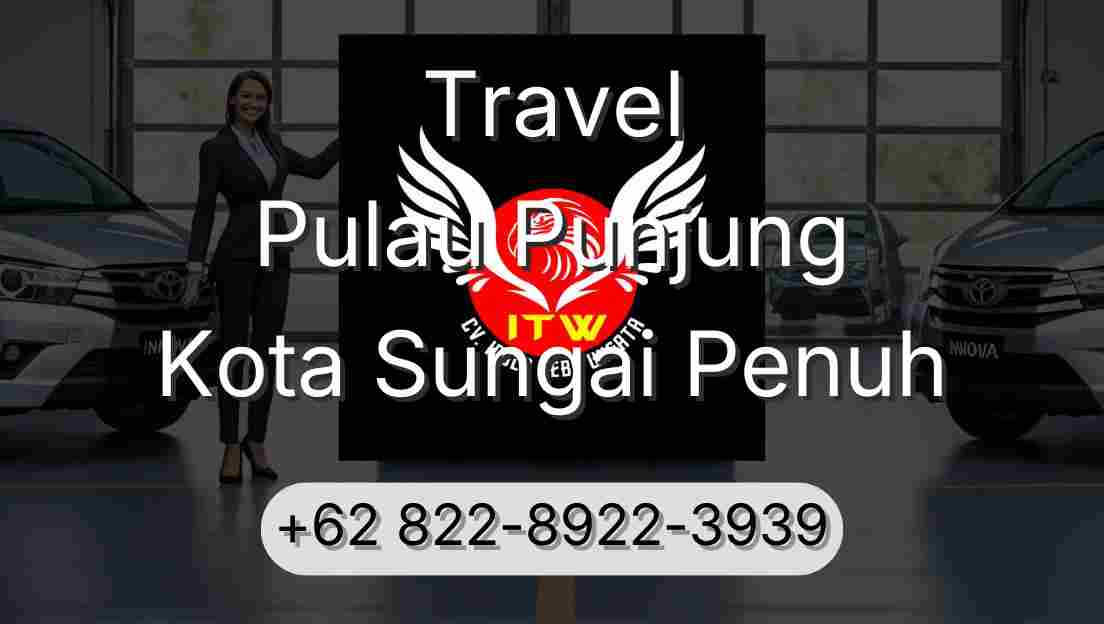 Travel Pulau Punjung Kota Sungai Penuh