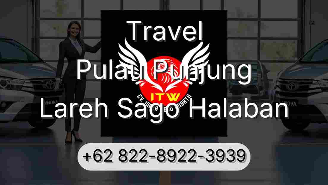 Travel Pulau Punjung Lareh Sago Halaban