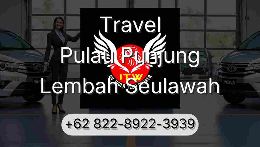 Travel Pulau Punjung Lembah Seulawah