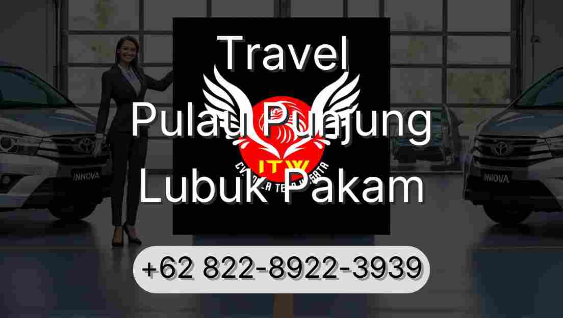 Travel Pulau Punjung Lubuk Pakam