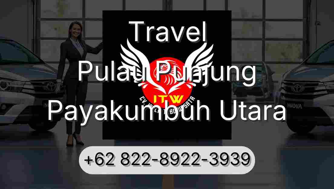 Travel Pulau Punjung Payakumbuh Utara