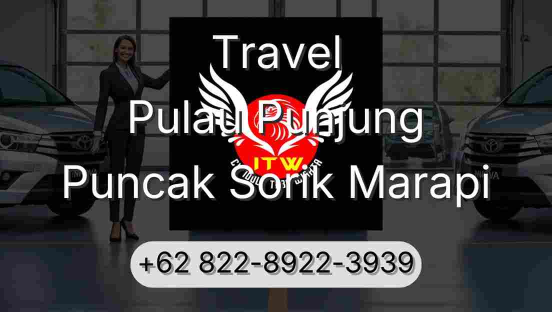 Travel Pulau Punjung Puncak Sorik Marapi