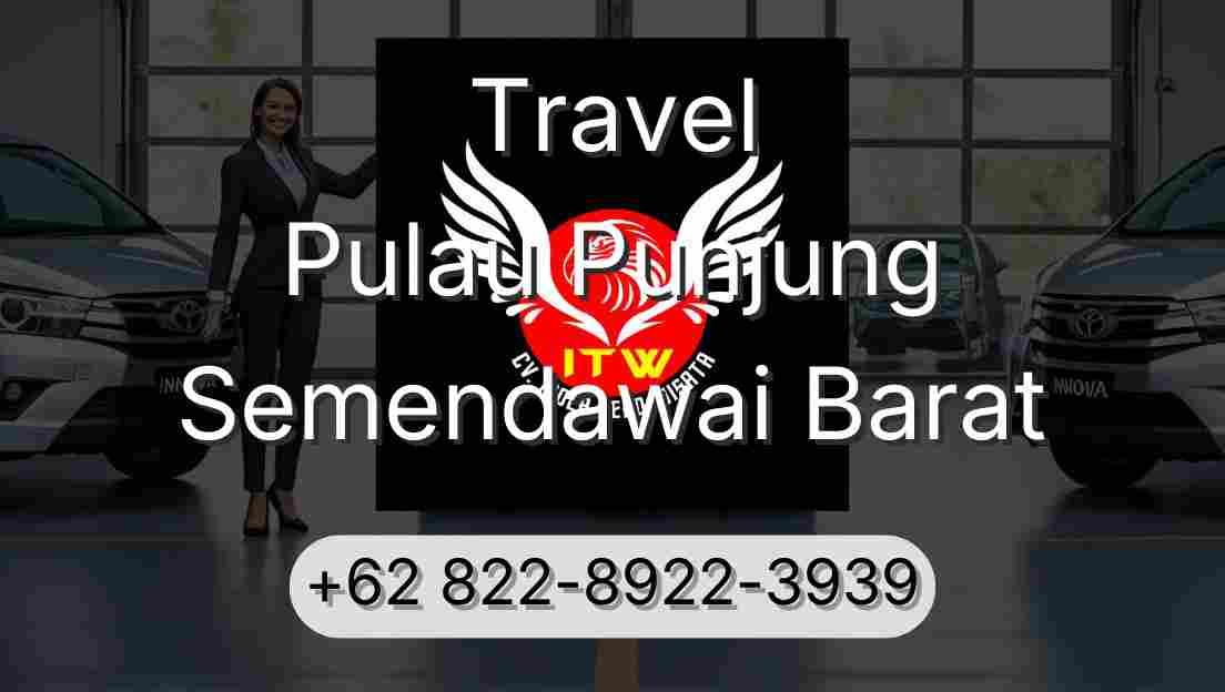 Travel Pulau Punjung Semendawai Barat