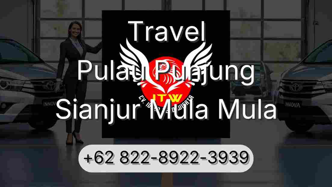 Travel Pulau Punjung Sianjur Mula Mula