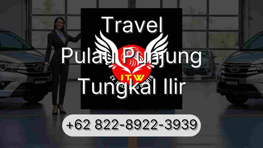 Travel Pulau Punjung Tungkal Ilir