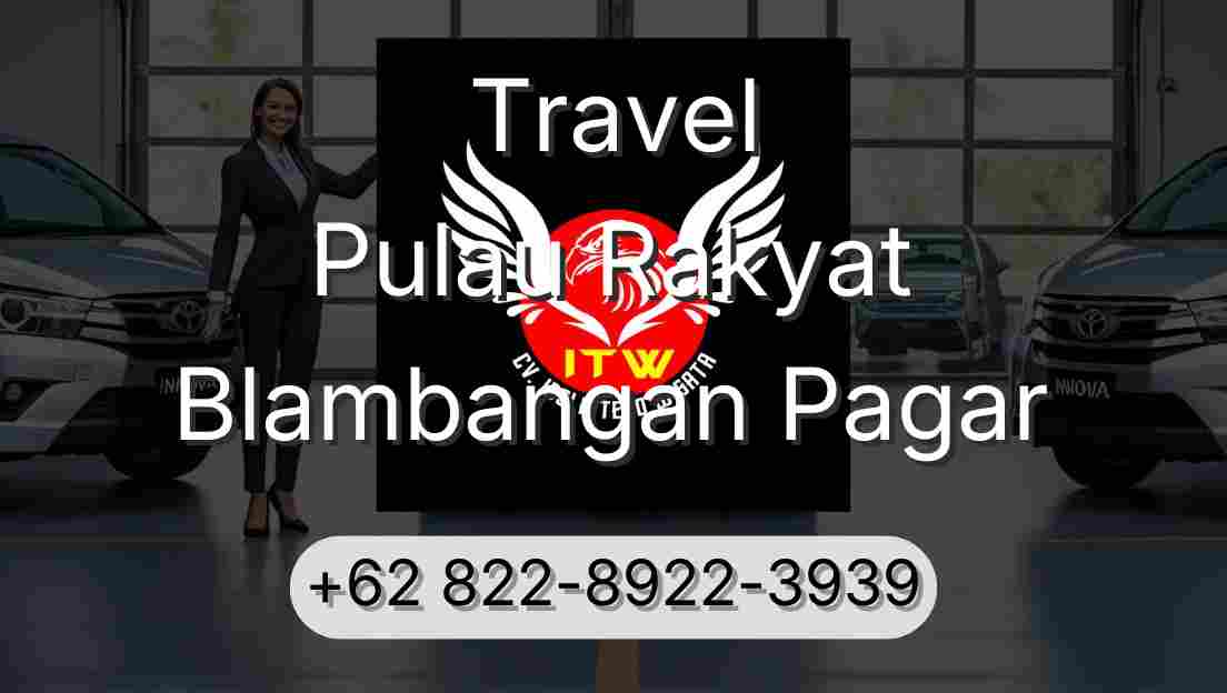 Travel Pulau Rakyat Blambangan Pagar