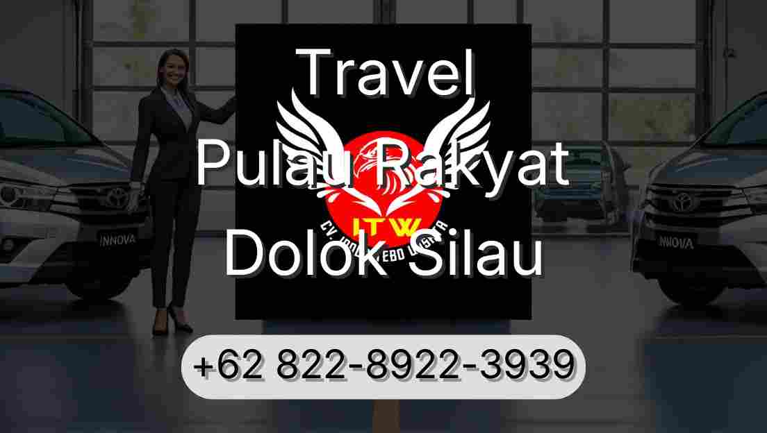 Travel Pulau Rakyat Dolok Silau