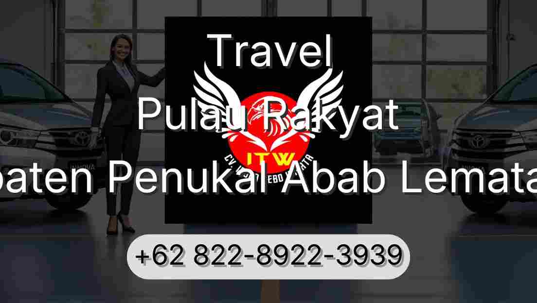 Travel Pulau Rakyat Kabupaten Penukal Abab Lematang Ilir