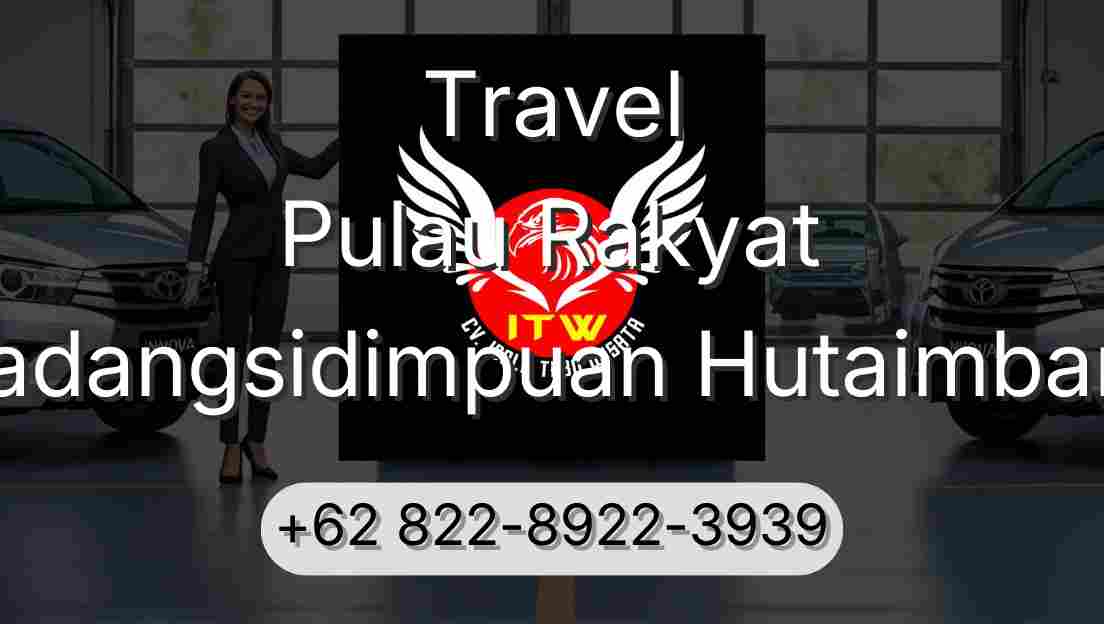 Travel Pulau Rakyat Padangsidimpuan Hutaimbaru