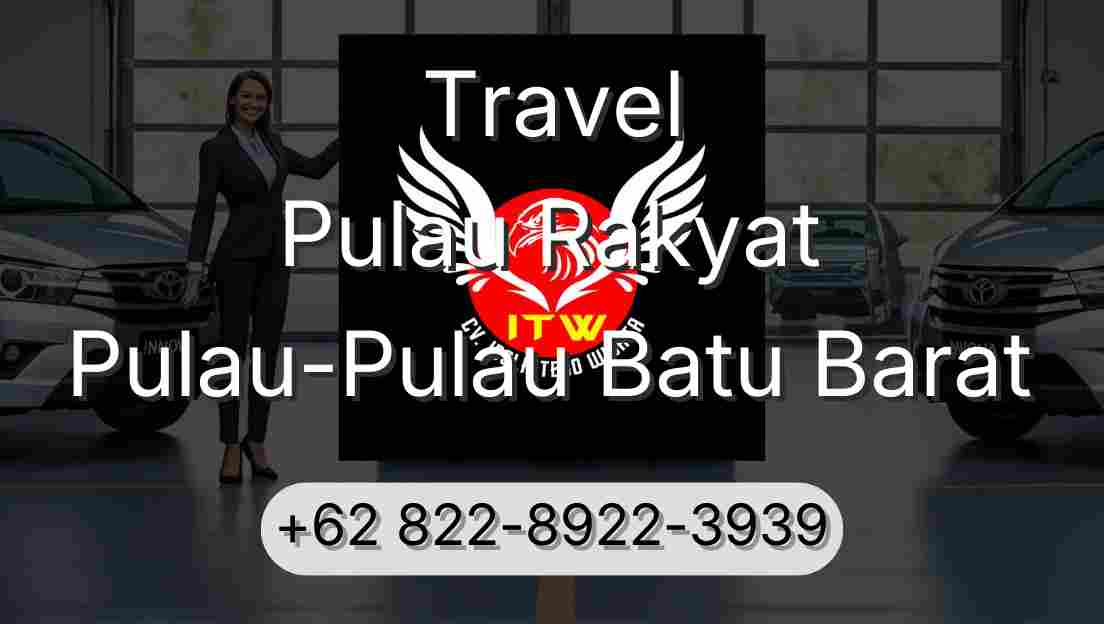 Travel Pulau Rakyat Pulau-Pulau Batu Barat