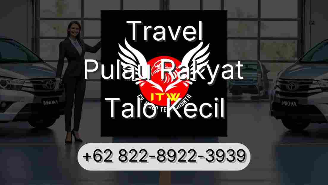 Travel Pulau Rakyat Talo Kecil