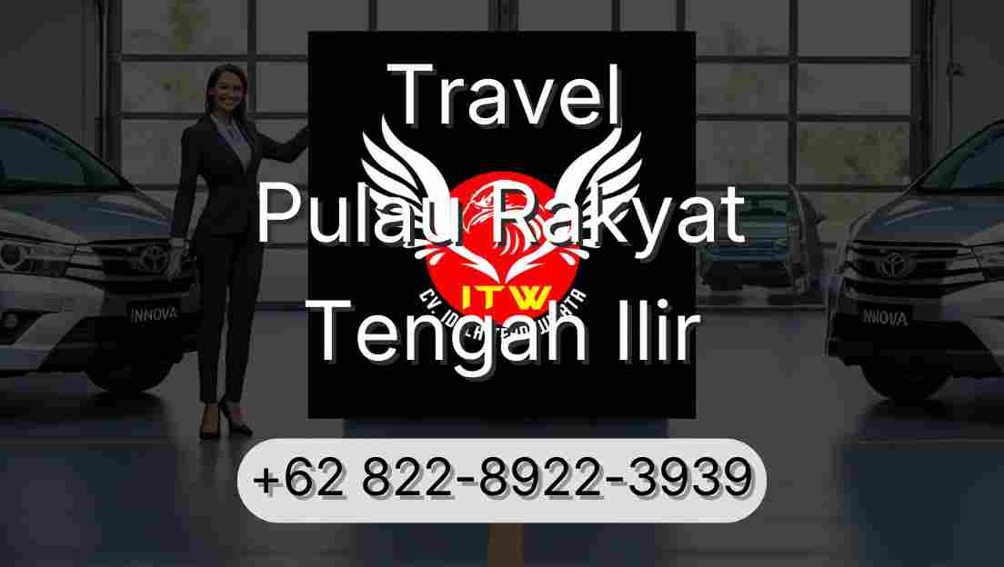 Travel Pulau Rakyat Tengah Ilir