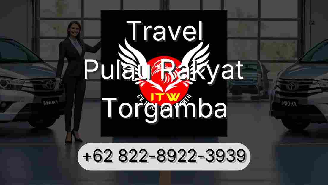 Travel Pulau Rakyat Torgamba