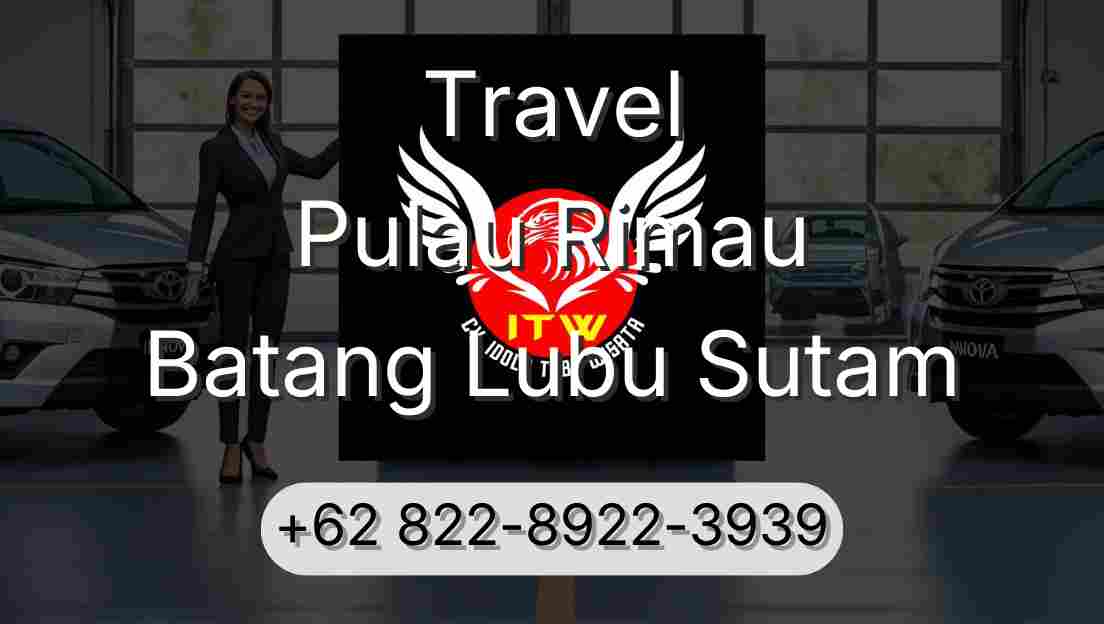 Travel Pulau Rimau Batang Lubu Sutam