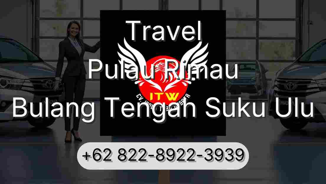 Travel Pulau Rimau Bulang Tengah Suku Ulu