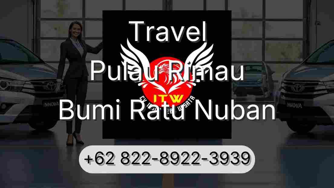 Travel Pulau Rimau Bumi Ratu Nuban