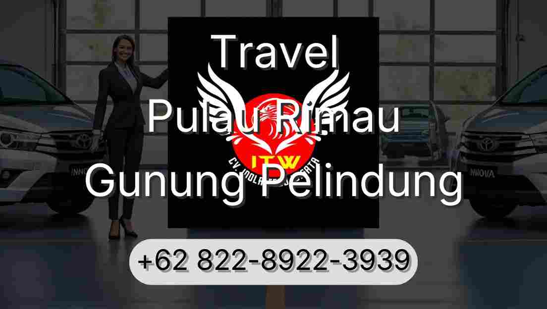 Travel Pulau Rimau Gunung Pelindung