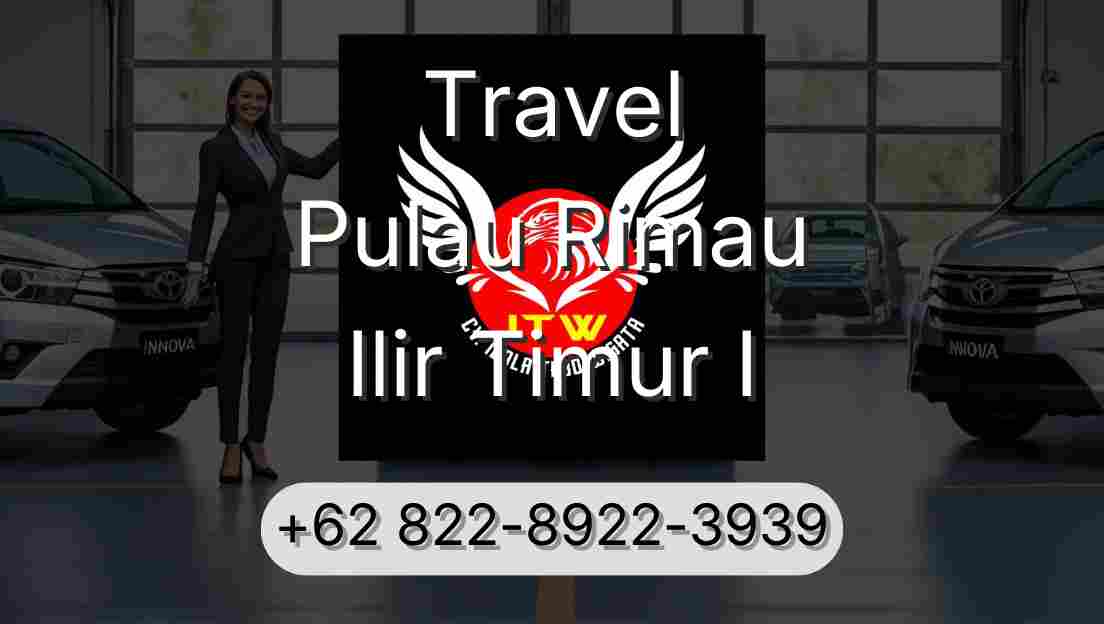 Travel Pulau Rimau Ilir Timur I