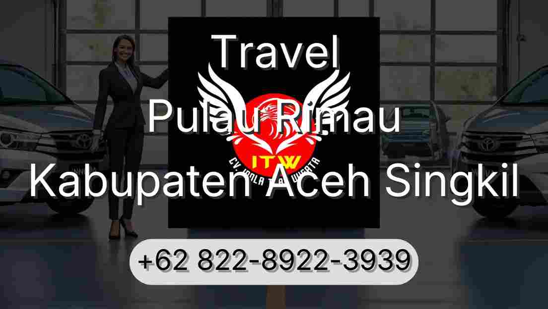 Travel Pulau Rimau Kabupaten Aceh Singkil
