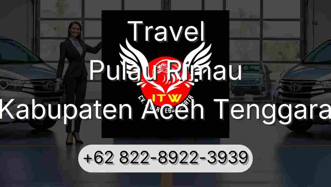 Travel Pulau Rimau Kabupaten Aceh Tenggara
