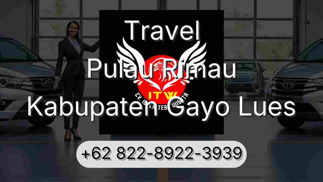 Travel Pulau Rimau Kabupaten Gayo Lues