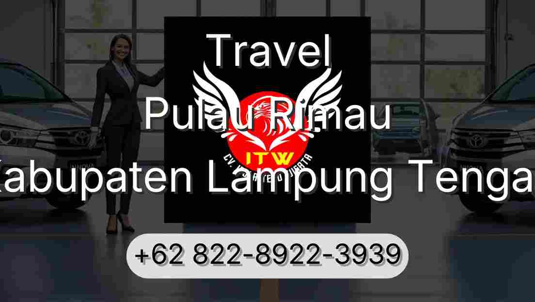 Travel Pulau Rimau Kabupaten Lampung Tengah