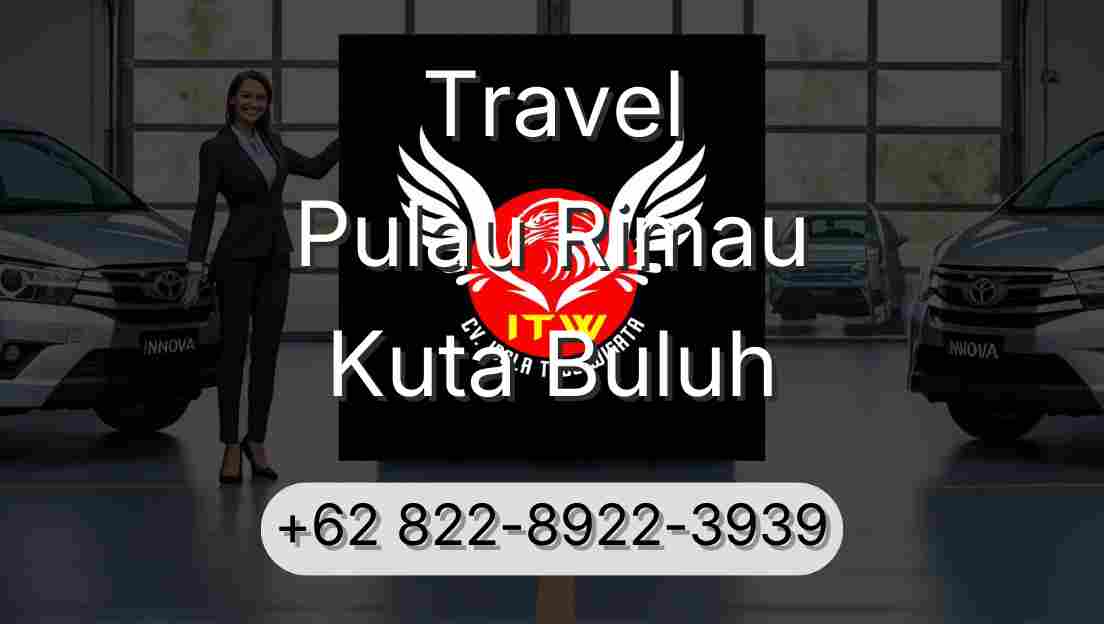 Travel Pulau Rimau Kuta Buluh