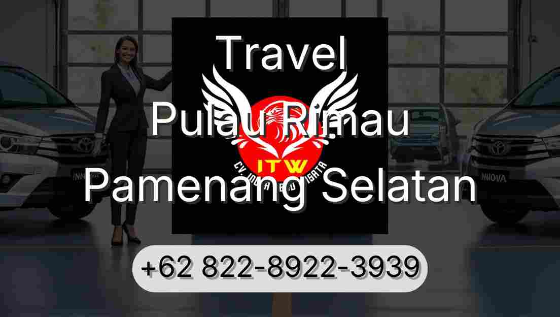 Travel Pulau Rimau Pamenang Selatan