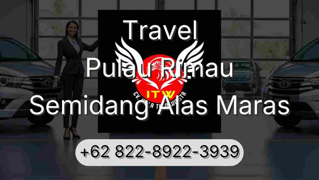 Travel Pulau Rimau Semidang Alas Maras