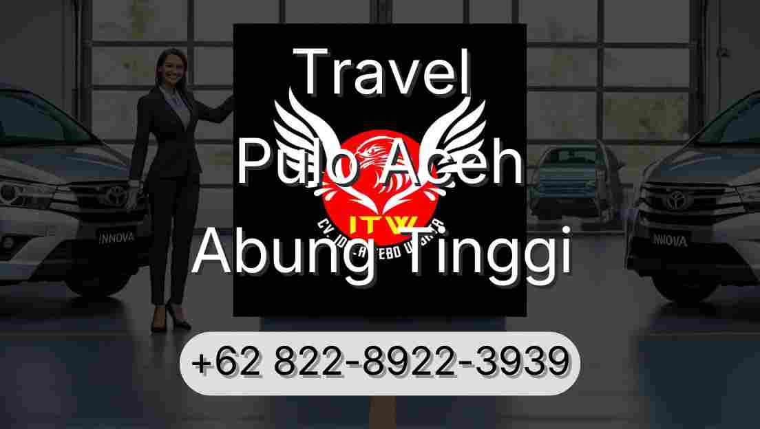 Travel Pulo Aceh Abung Tinggi