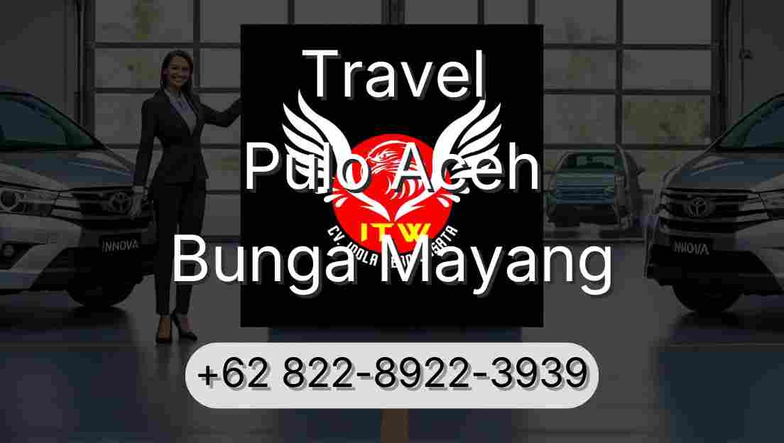 Travel Pulo Aceh Bunga Mayang
