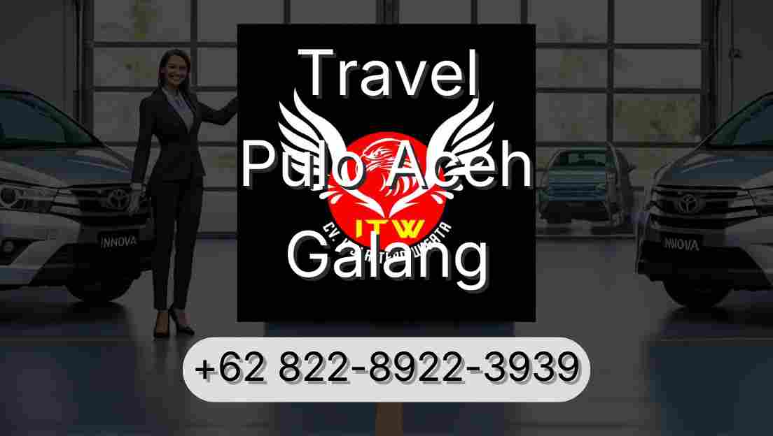 Travel Pulo Aceh Galang