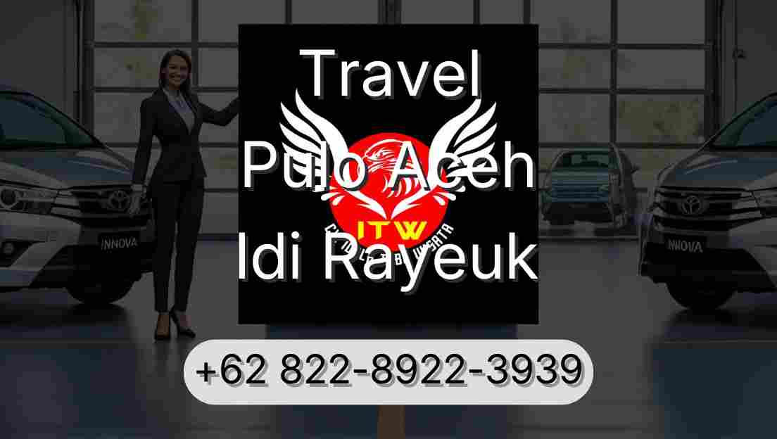 Travel Pulo Aceh Idi Rayeuk