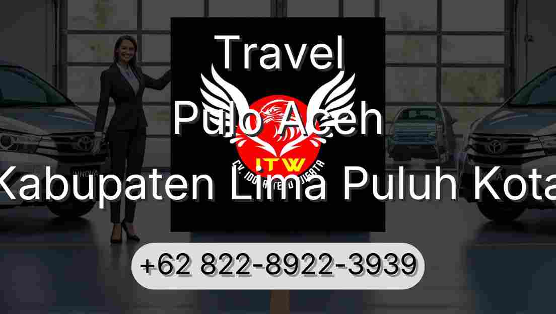 Travel Pulo Aceh Kabupaten Lima Puluh Kota