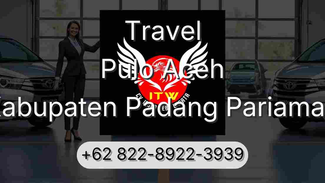 Travel Pulo Aceh Kabupaten Padang Pariaman