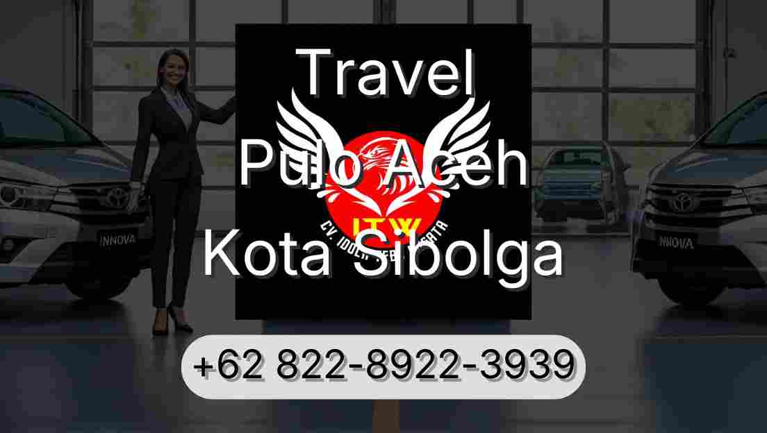 Travel Pulo Aceh Kota Sibolga