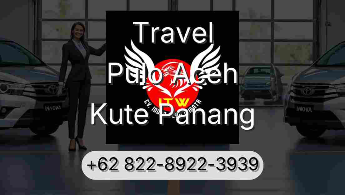 Travel Pulo Aceh Kute Panang