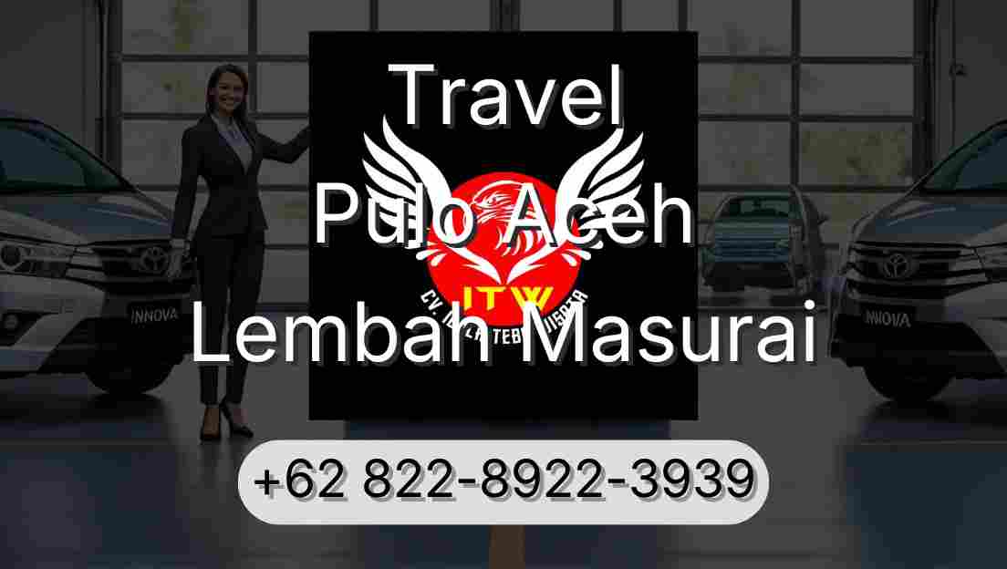 Travel Pulo Aceh Lembah Masurai