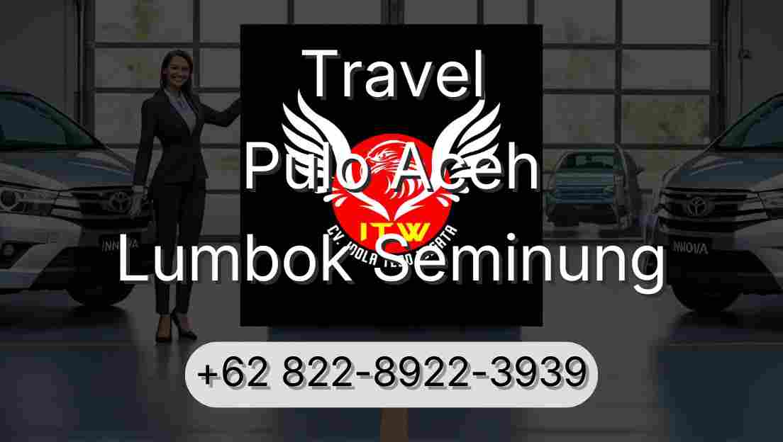 Travel Pulo Aceh Lumbok Seminung