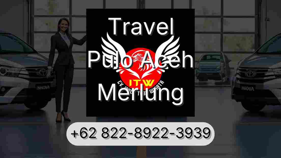 Travel Pulo Aceh Merlung