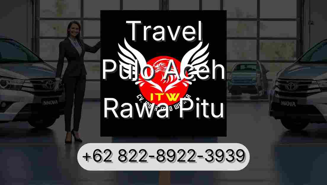 Travel Pulo Aceh Rawa Pitu