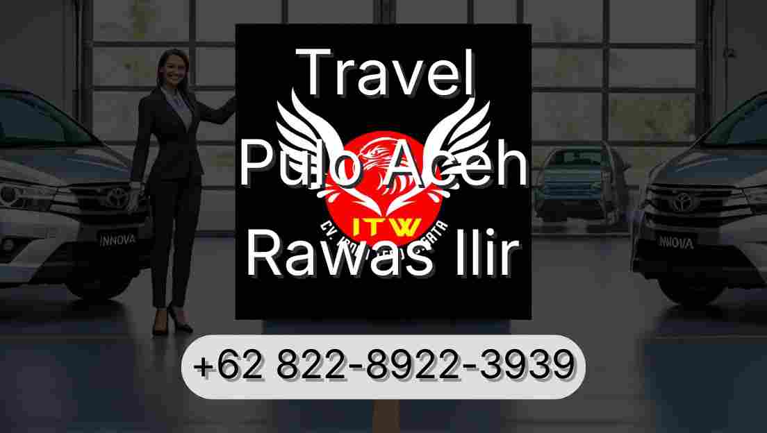 Travel Pulo Aceh Rawas Ilir