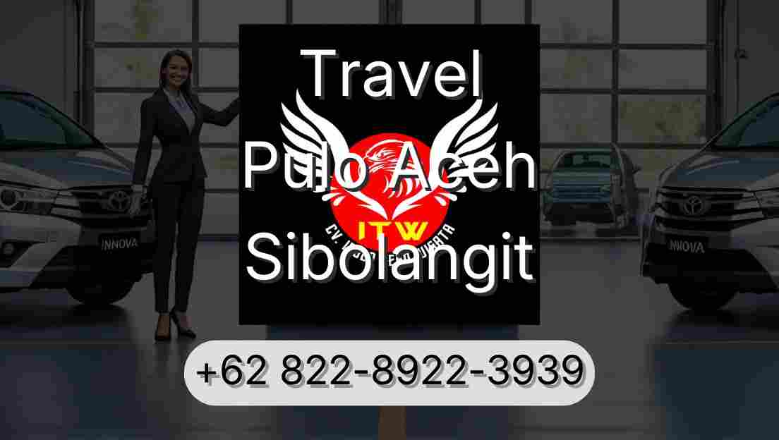 Travel Pulo Aceh Sibolangit