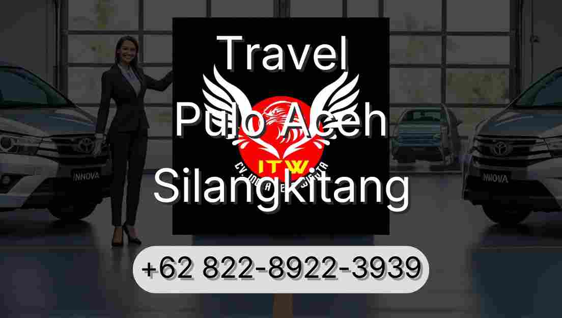 Travel Pulo Aceh Silangkitang