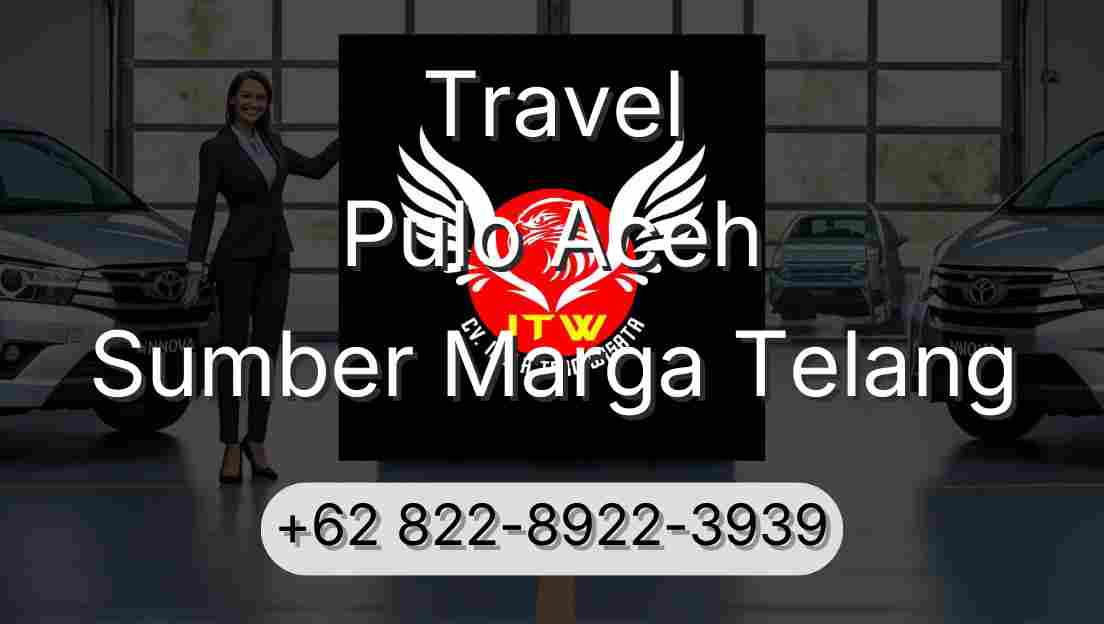 Travel Pulo Aceh Sumber Marga Telang